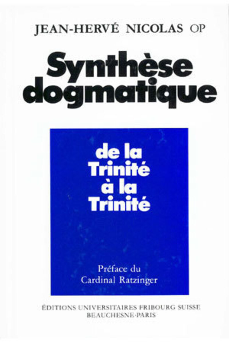 SYNTHESE DOGMATIQUE TOME 1 - TOME 1