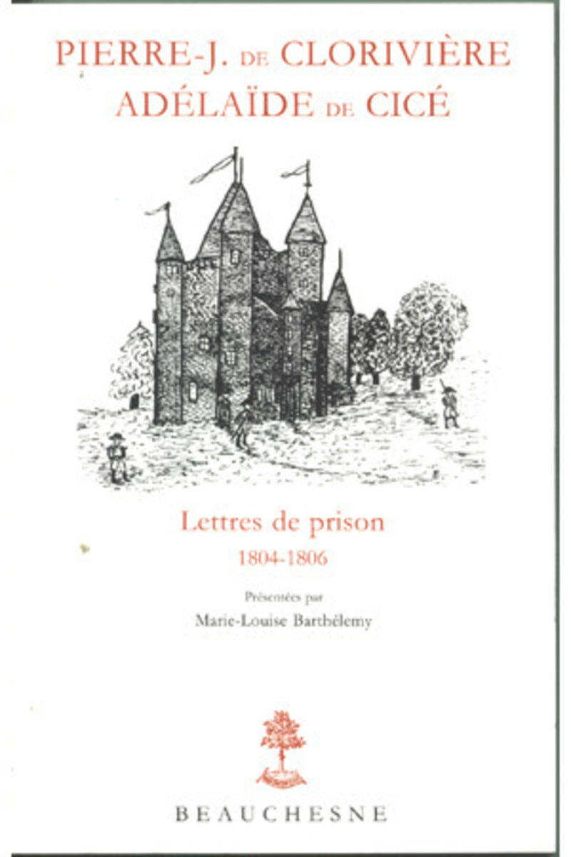 P-J DE CLORIVIERE (LETTRES DE PRISON )