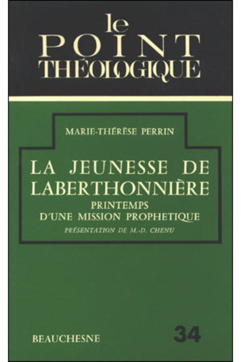 LA JEUNESSE DE LABERTHONNIERE