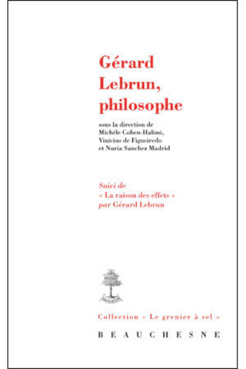 GERARD LEBRUN, PHILOSOPHE