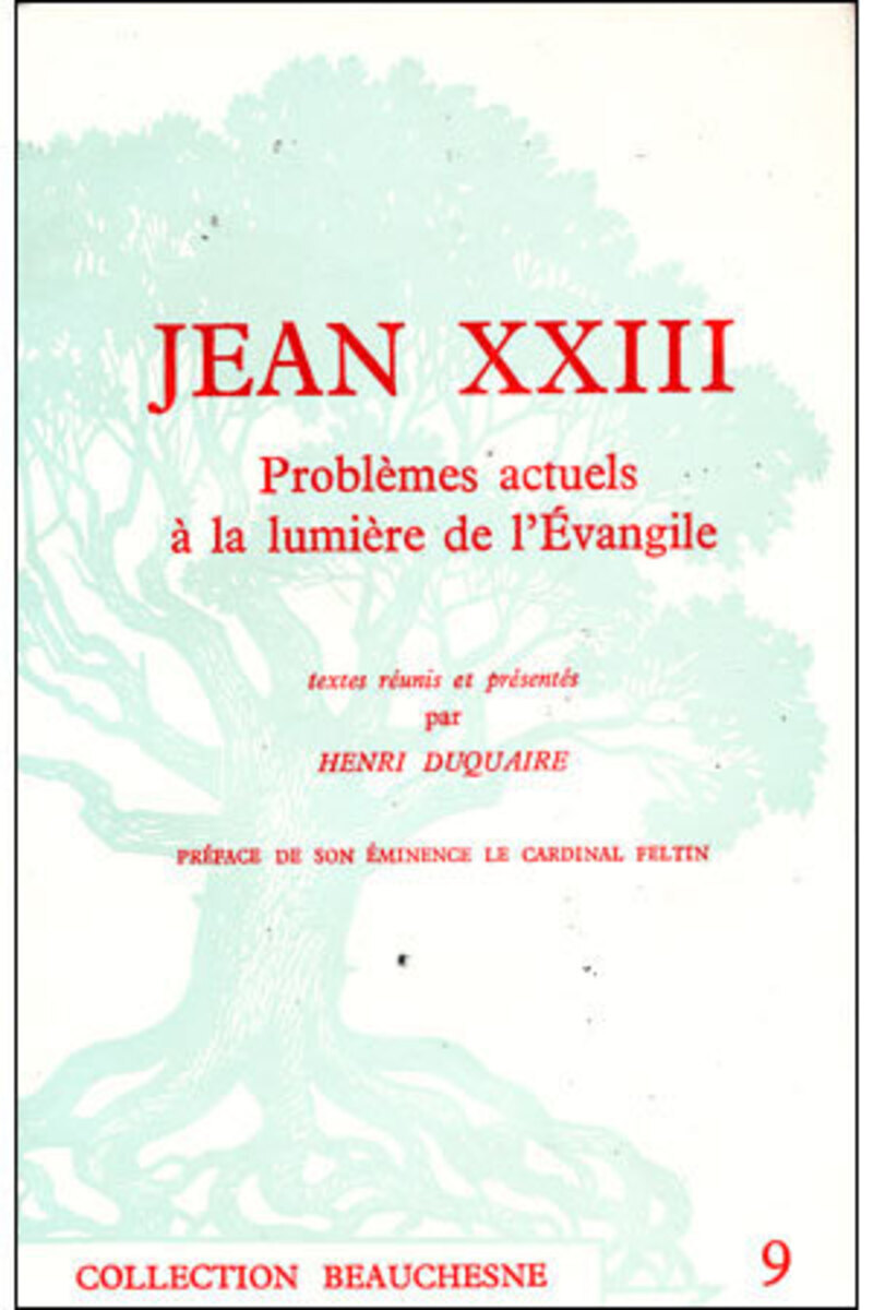 JEAN XXIII - PROBLEMES ACTUELS A LA LUMIERE DE L'EGLISE