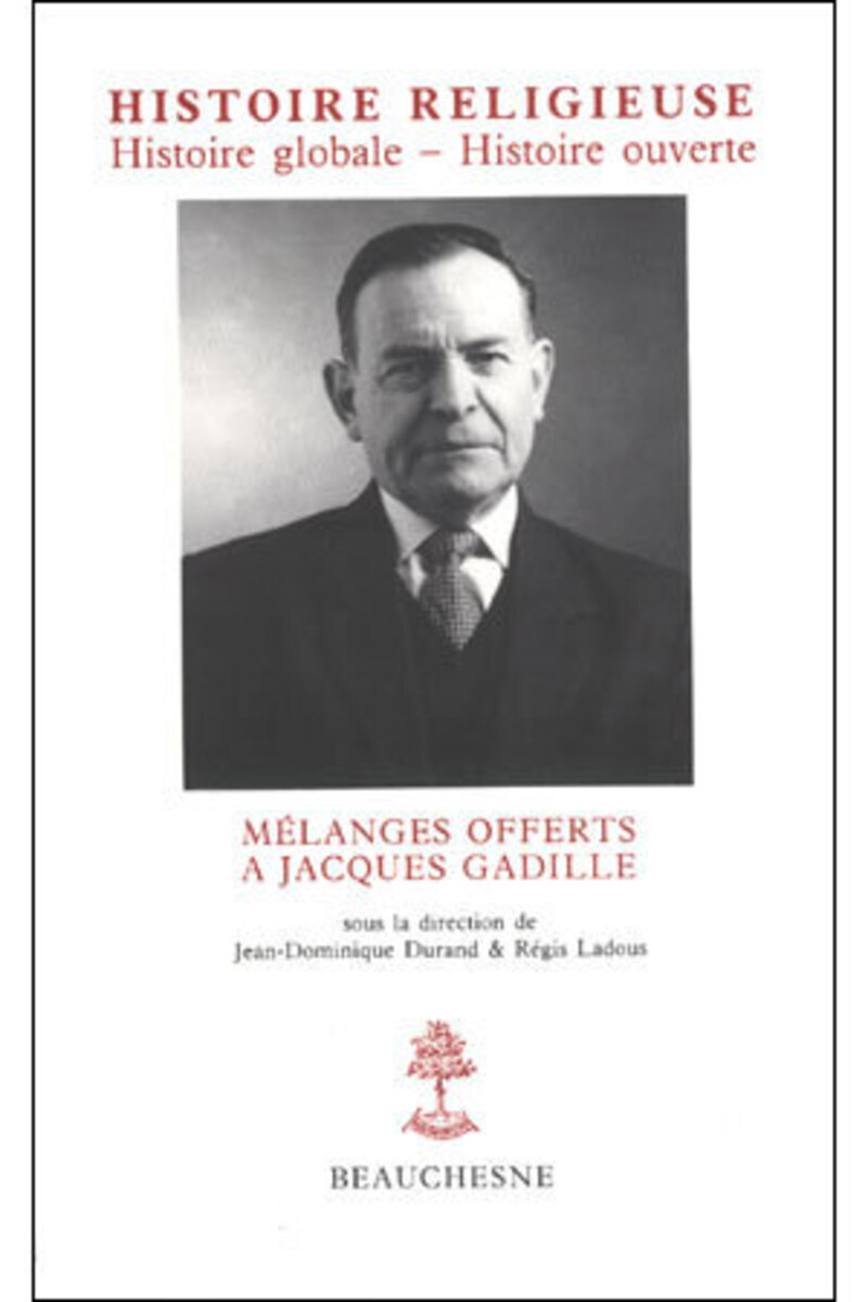 BB N22 - HISTOIRE RELIGIEUSE - MELANGES OFFERTSA JACQUES GADILLE