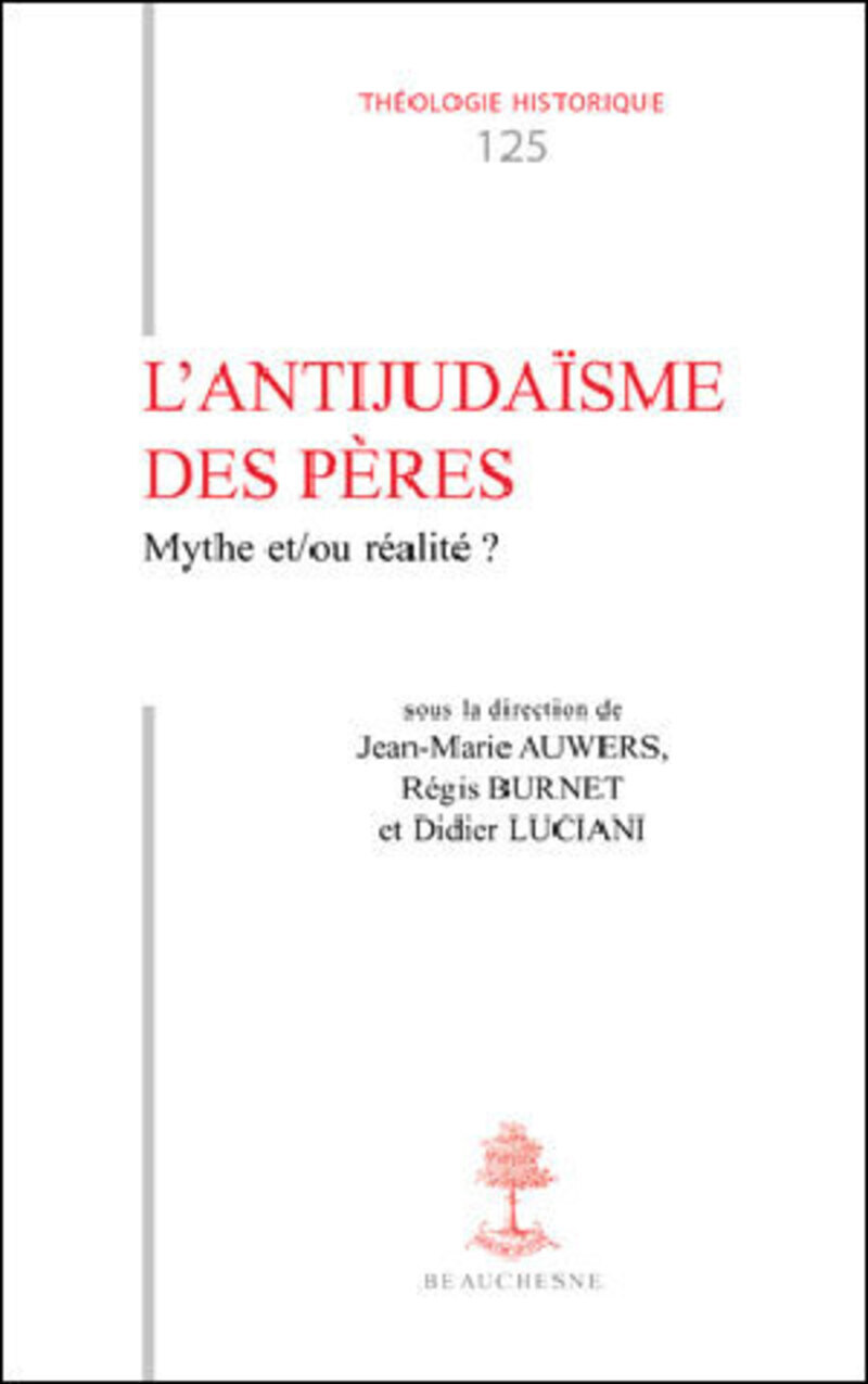 TH N125 - L'ANTIJUDAISME DES PERES - MYTHES ET/OU REALITE