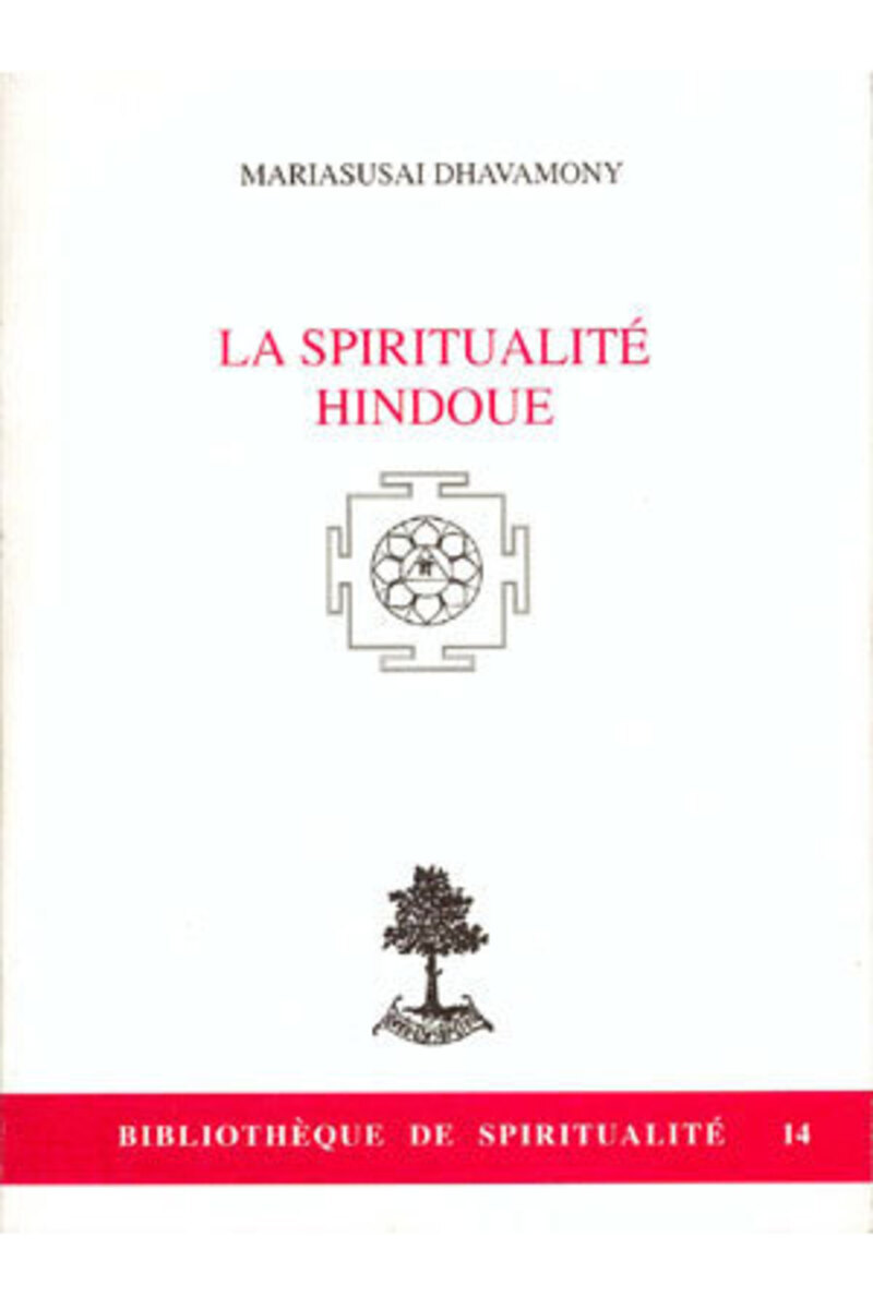 LA SPIRITUALITE HINDOUE