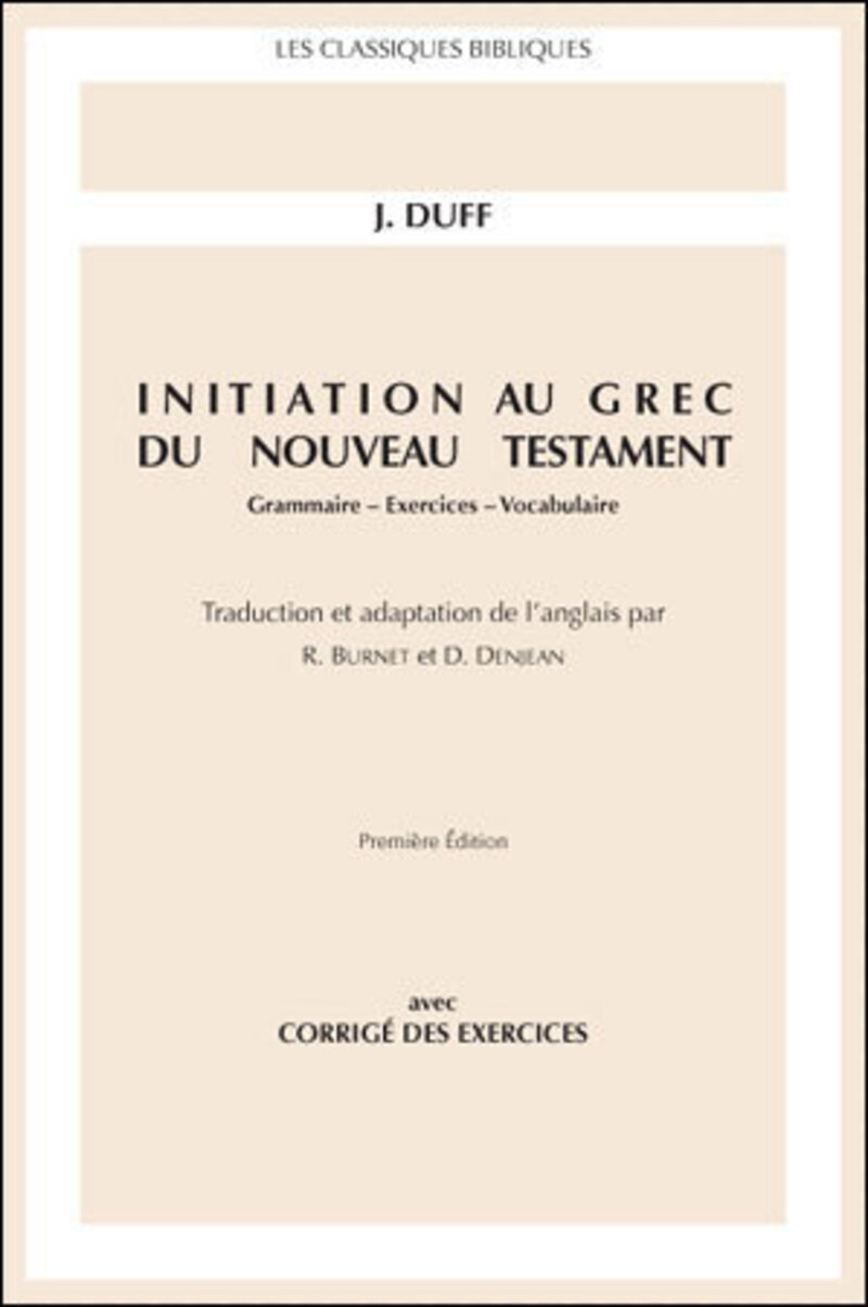 INITIATION AU GREC DU NOUVEAU TESTAMENT