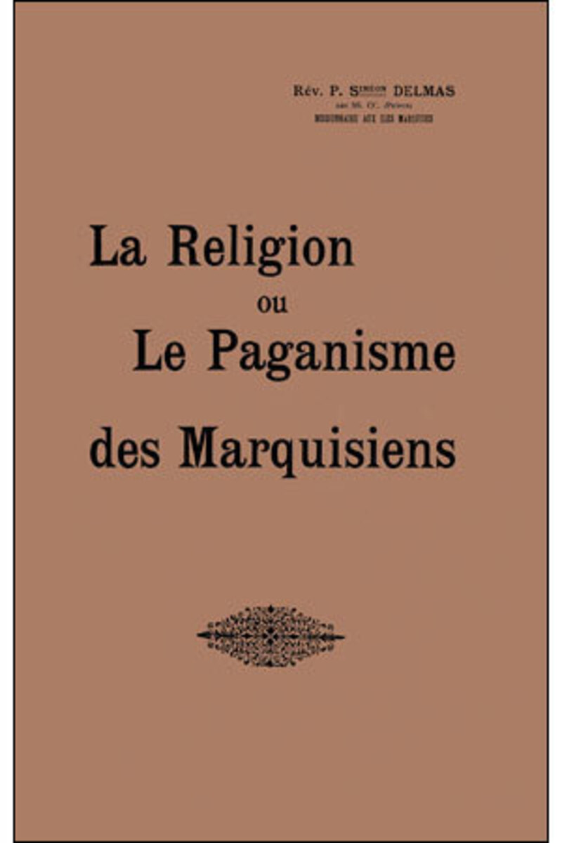 LA RELIGION OU LE PAGANISME DES MARQUISIENS
