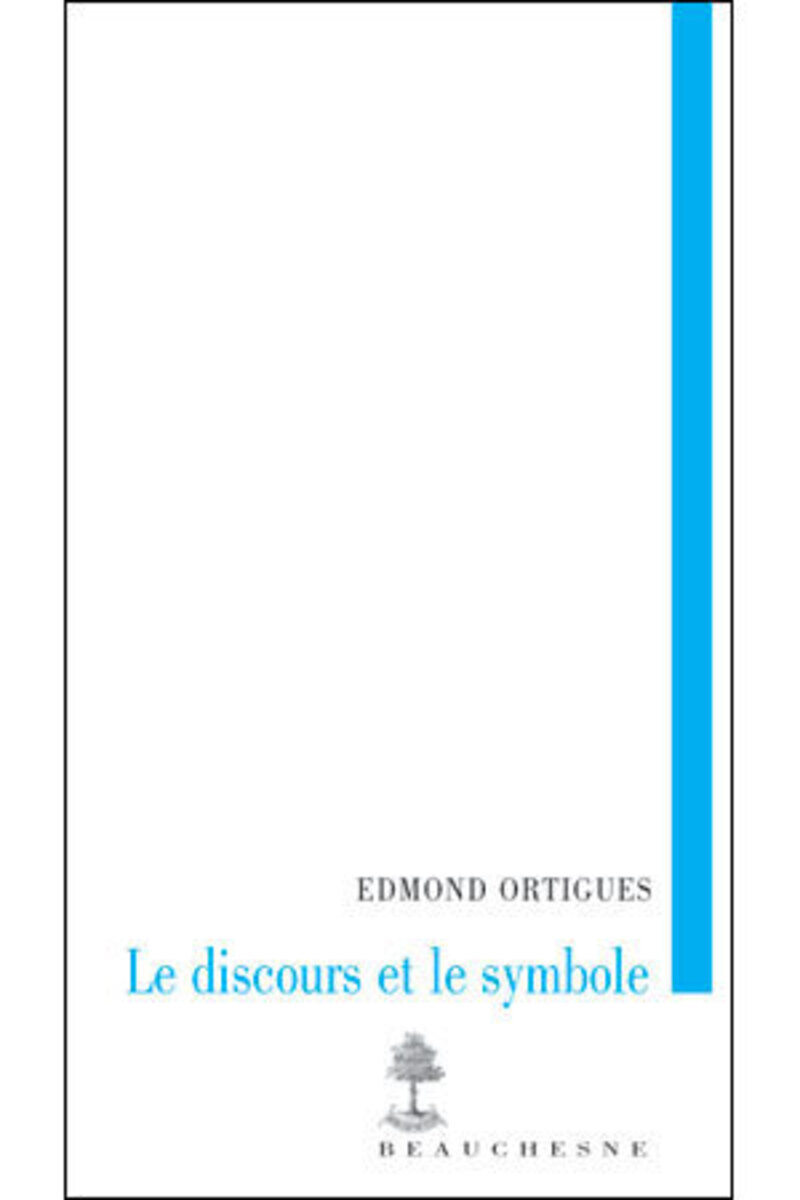 LE DISCOURS ET LE SYMBOLE