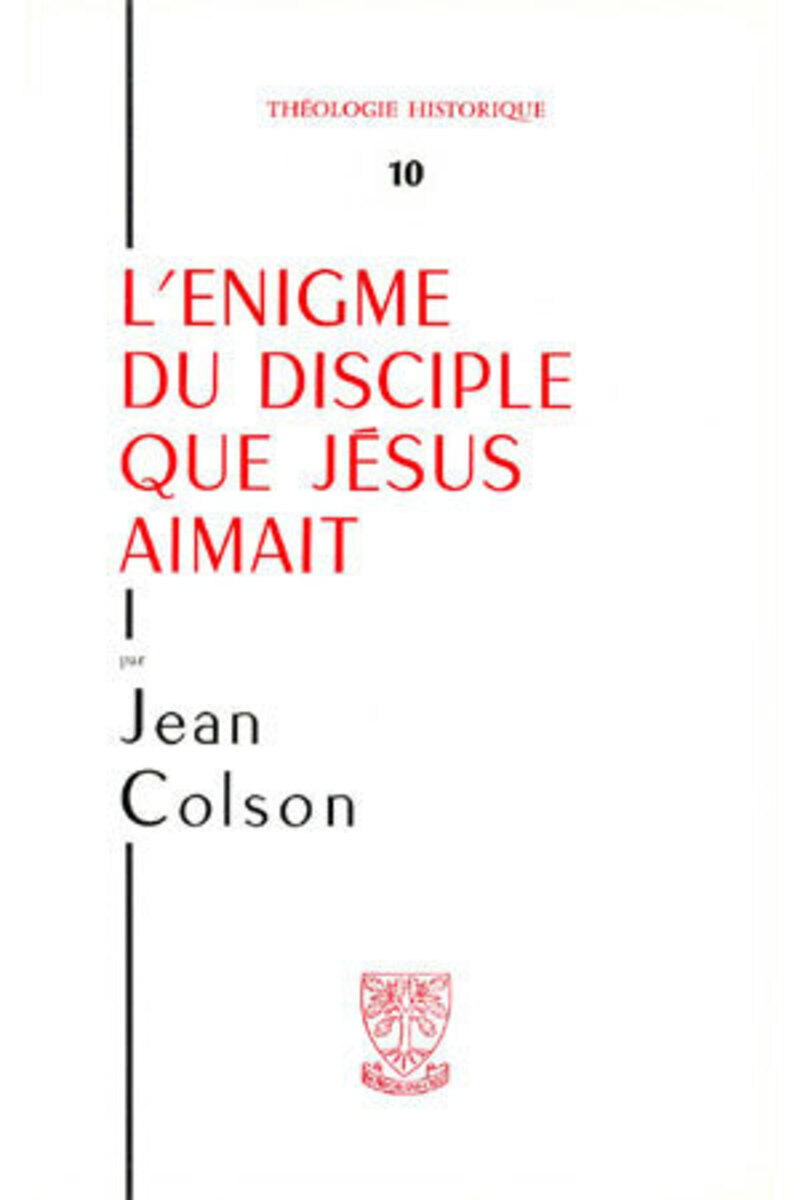 TH N10 - L'ENIGME DU DISCIPLE QUE JESUS AIMAIT