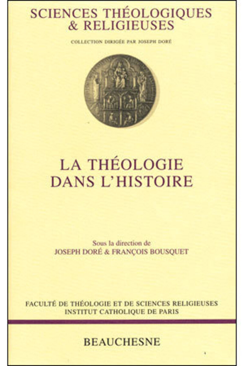 LA THEOLOGIE DANS L'HISTOIRE
