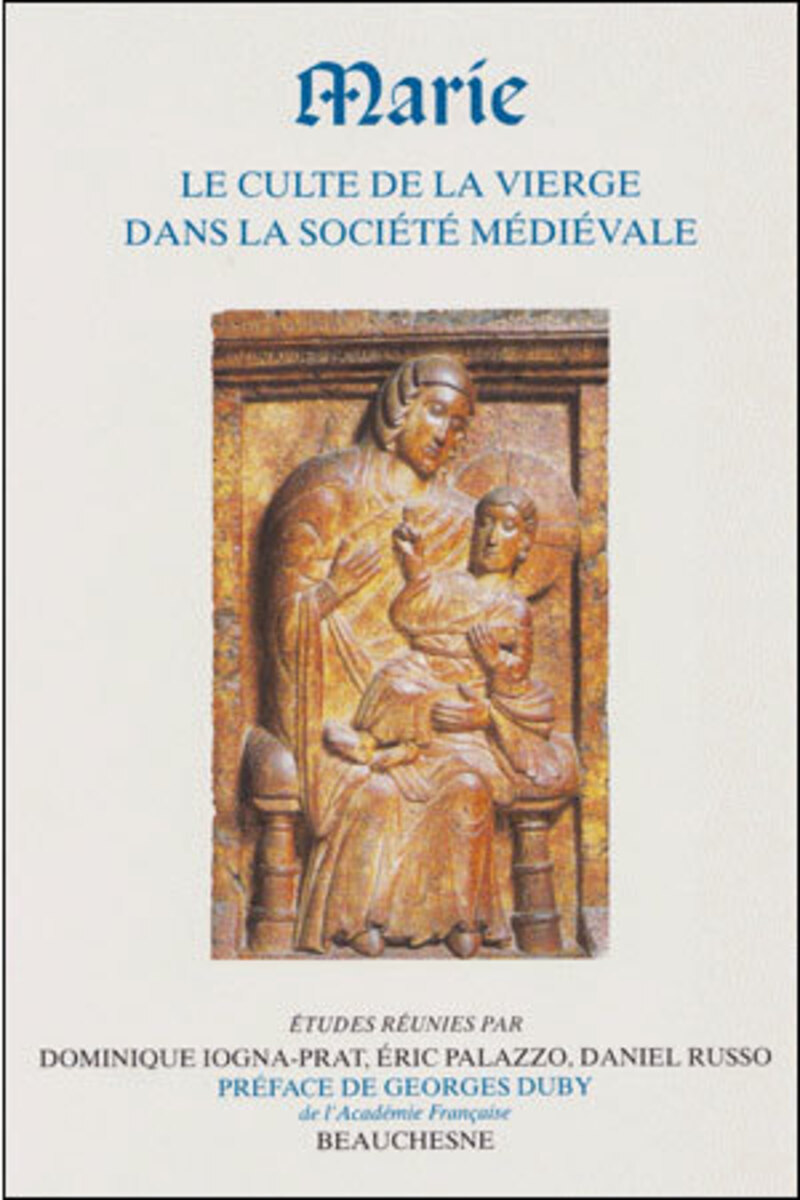 MARIE - LE CULTE DE LA VIERGE DANS LA SOCIETE
