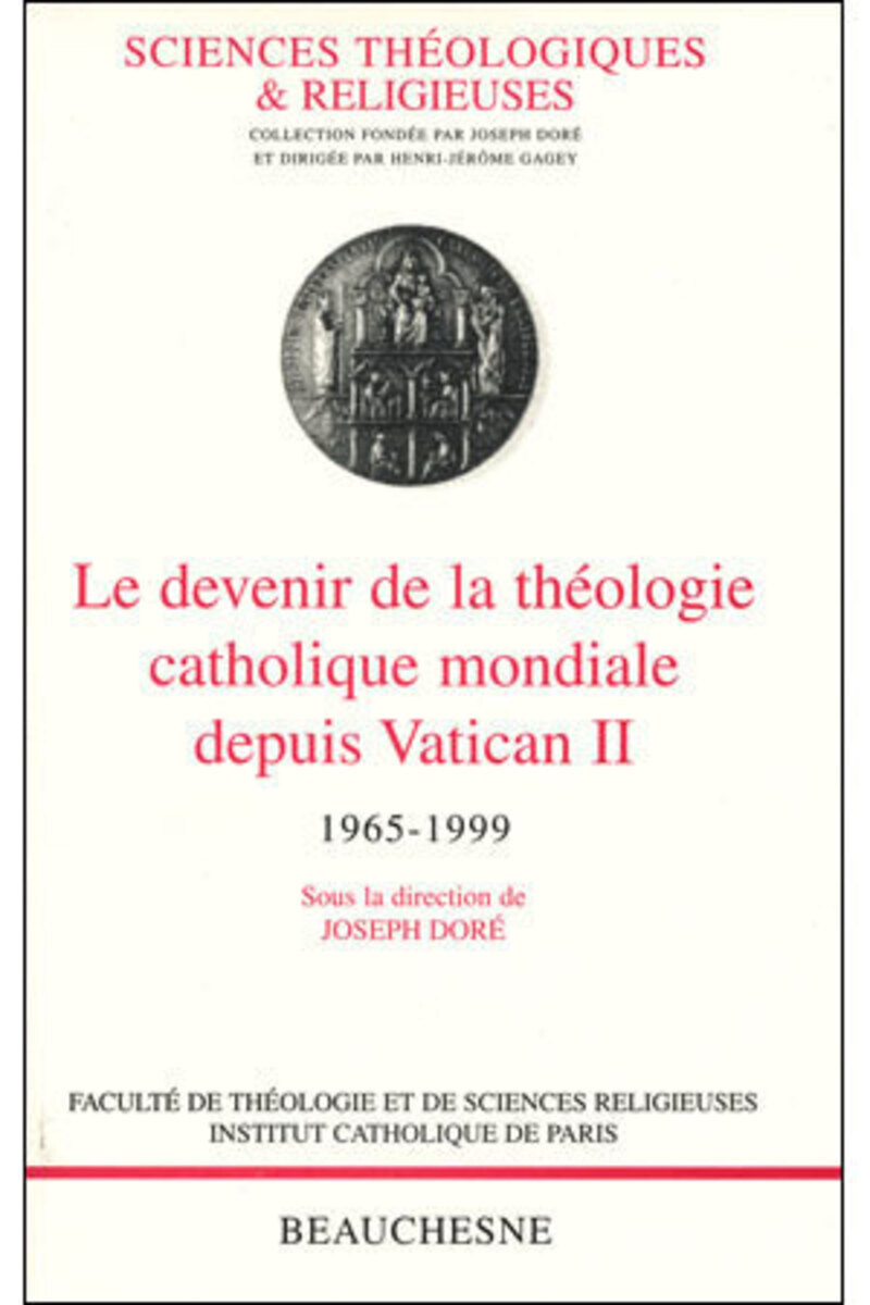 LE DEVENIR DE LA THEOLOGIE CATHOLIQUE