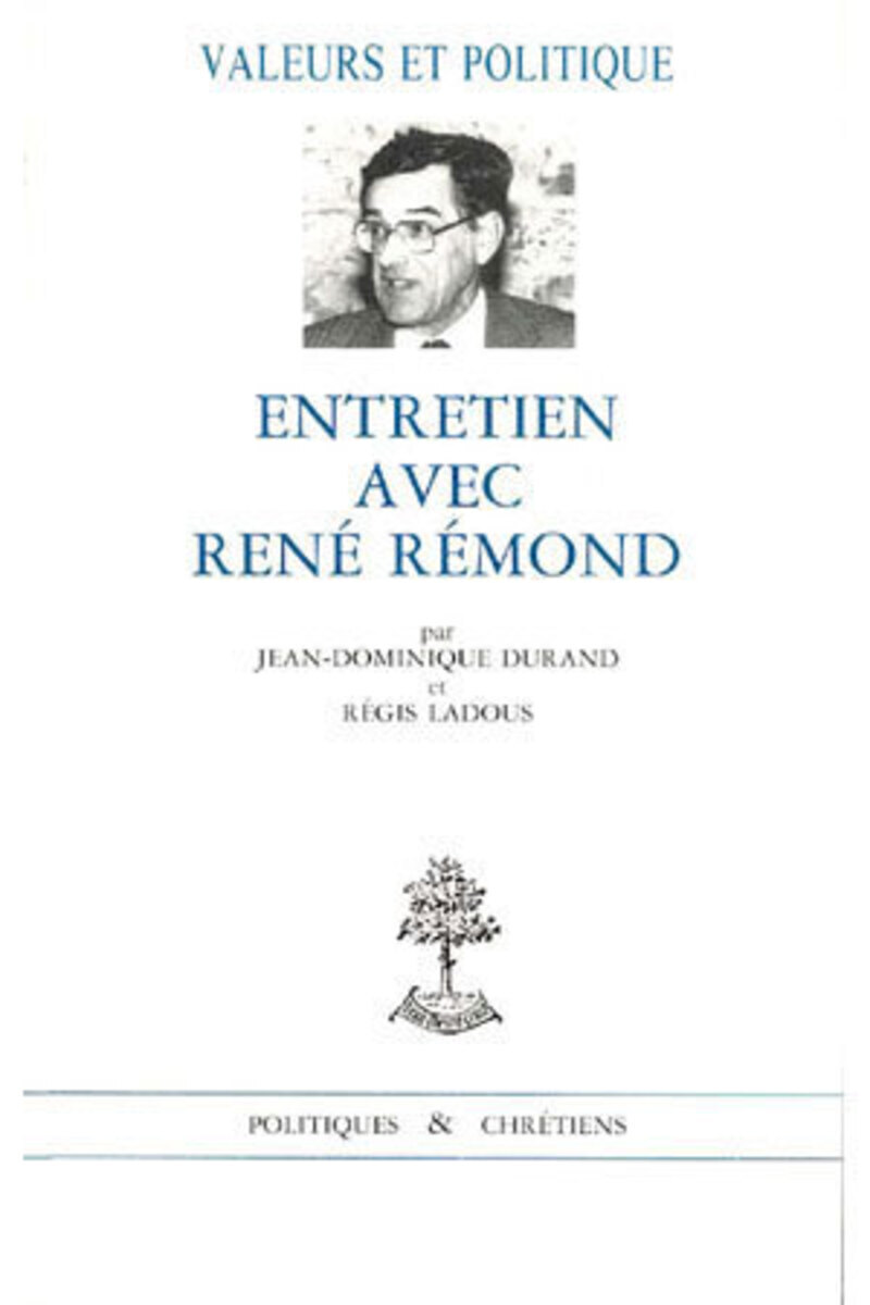 ENTRETIEN AVEC RENE REMOND