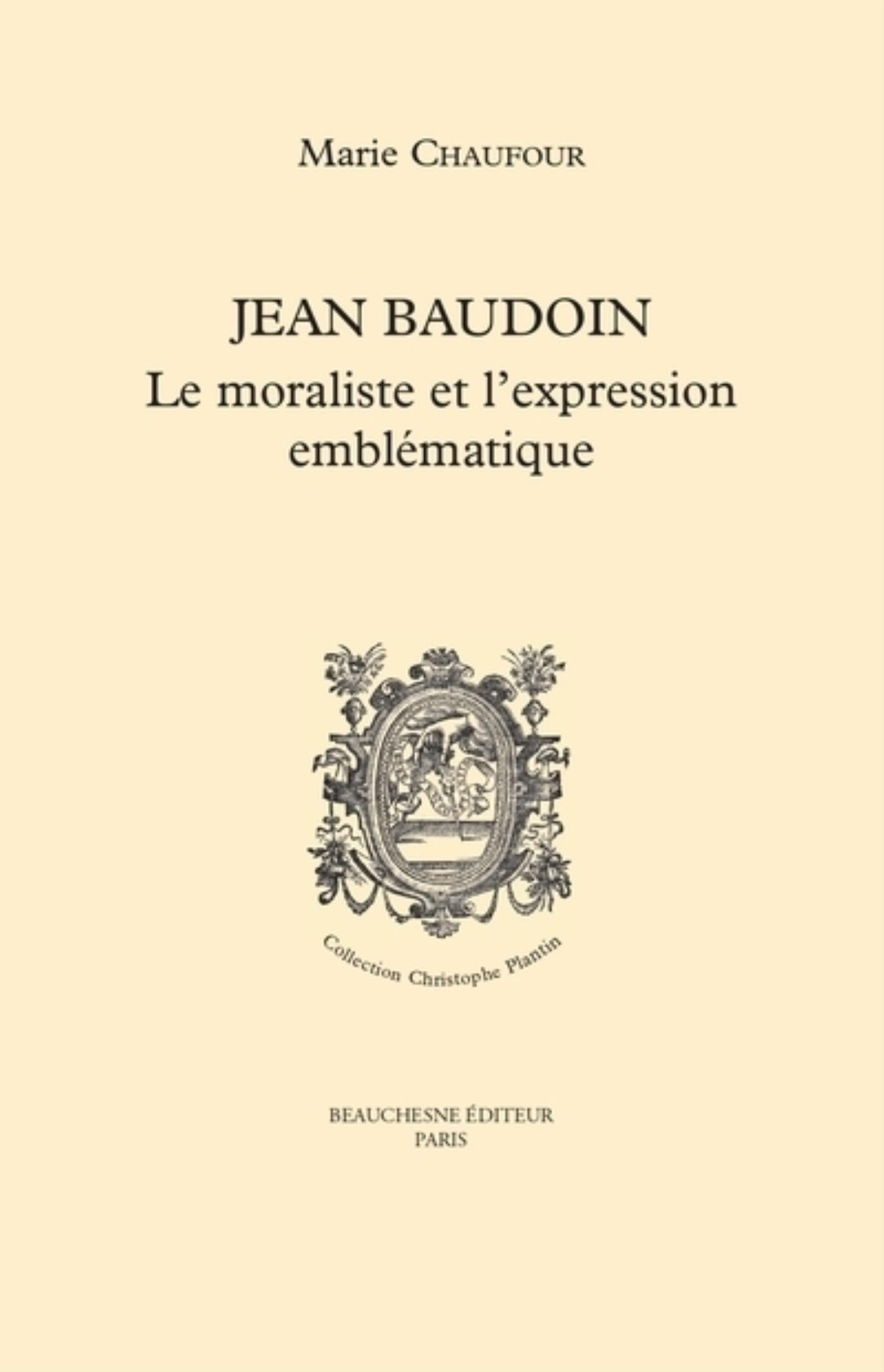 JEAN BAUDOUIN - LE MORALISTE ET L'EXPRESSION EMBLEMATIQUE