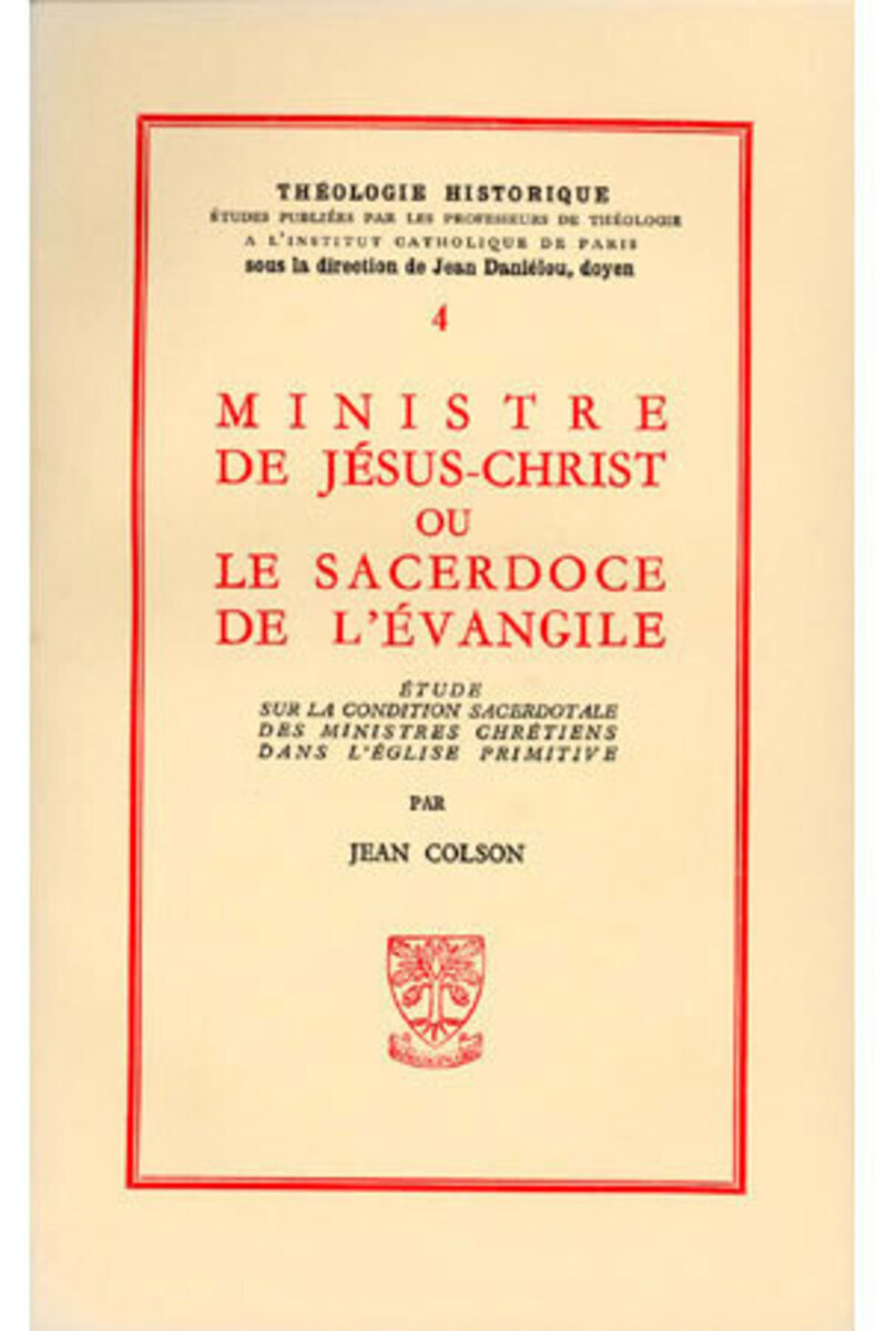 TH N4 - MINISTRE DE JESUS-CHRIST OU LE SACERDOCE DE L'EVANGILE