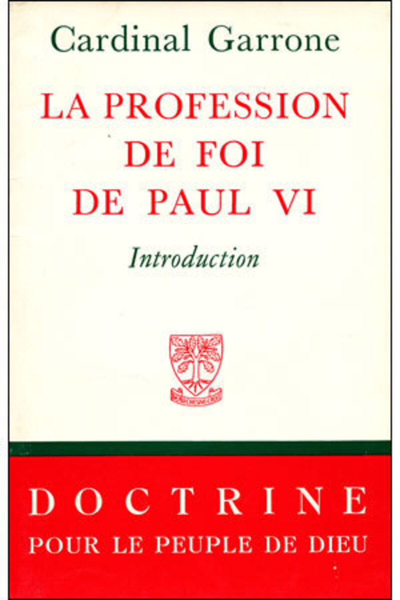 LA PROFESSION DE FOI DE PAUL VI