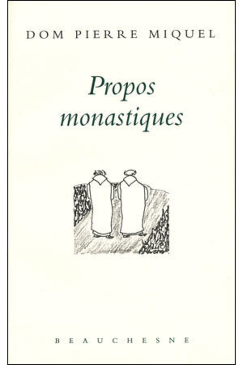 PROPOS MONASTIQUES
