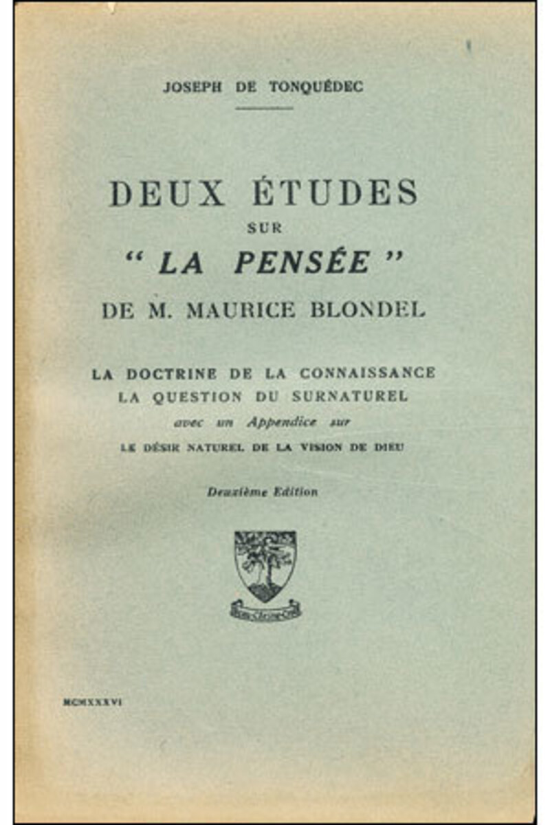 DEUX ETUDES SUR LA PENSEE DE MAURICE BLONDEL