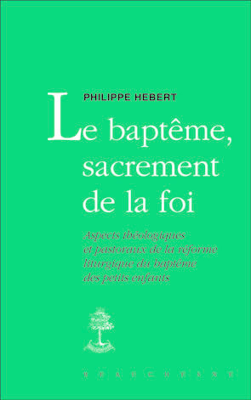 LE BAPTEME, SACREMENT DE LA FOI