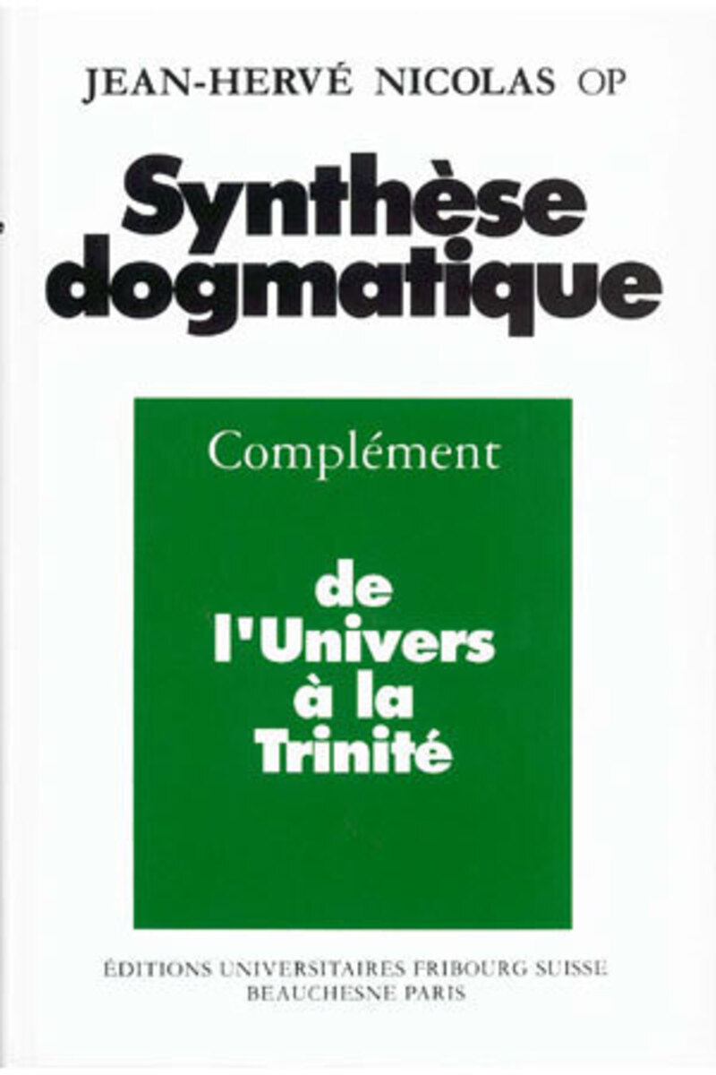 SYNTHESE DOGMATIQUE TOME 2 - TOME 2