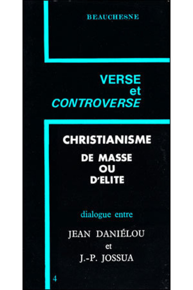 CHRISTIANISME DE MASSE OU D'ELITE
