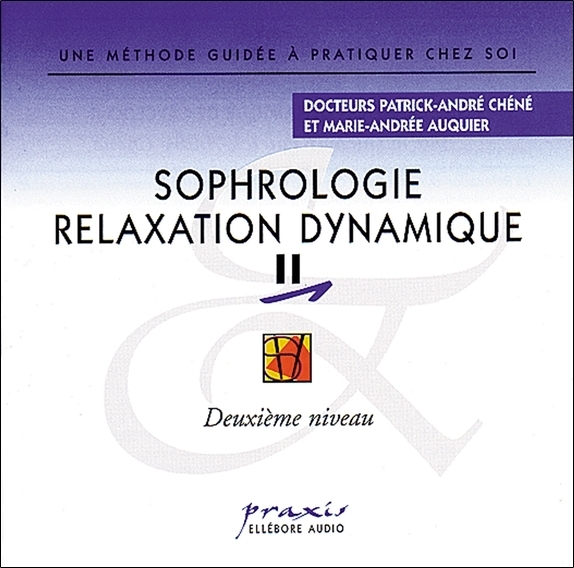 Sophrologie Relaxation Dynamique Vol 2