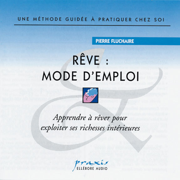 Rêve Mode d'Emploi