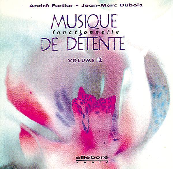 Musique fonctionnelle de Détente Vol 2
