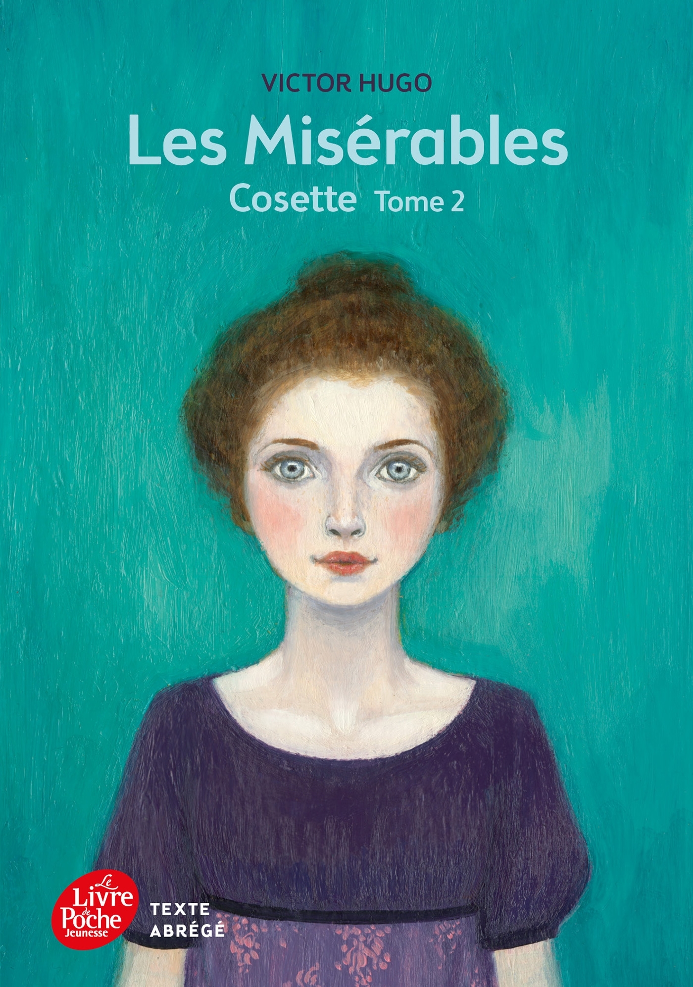 Les misérables - Tome 2 - Cosette - Texte Abrégé