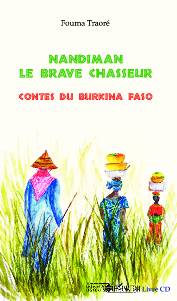 Nandiman le brave chasseur