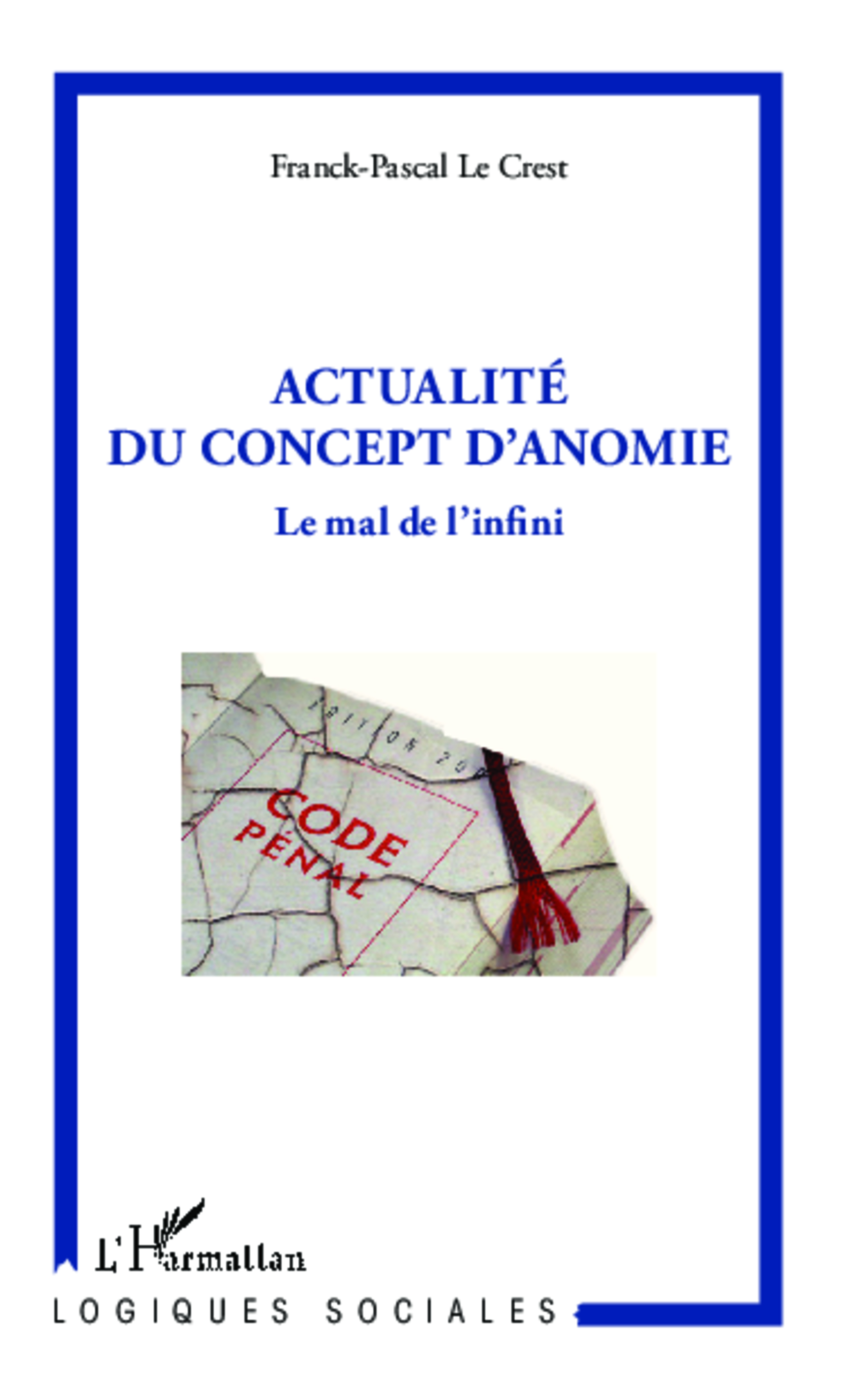 Actualité du concept d'anomie