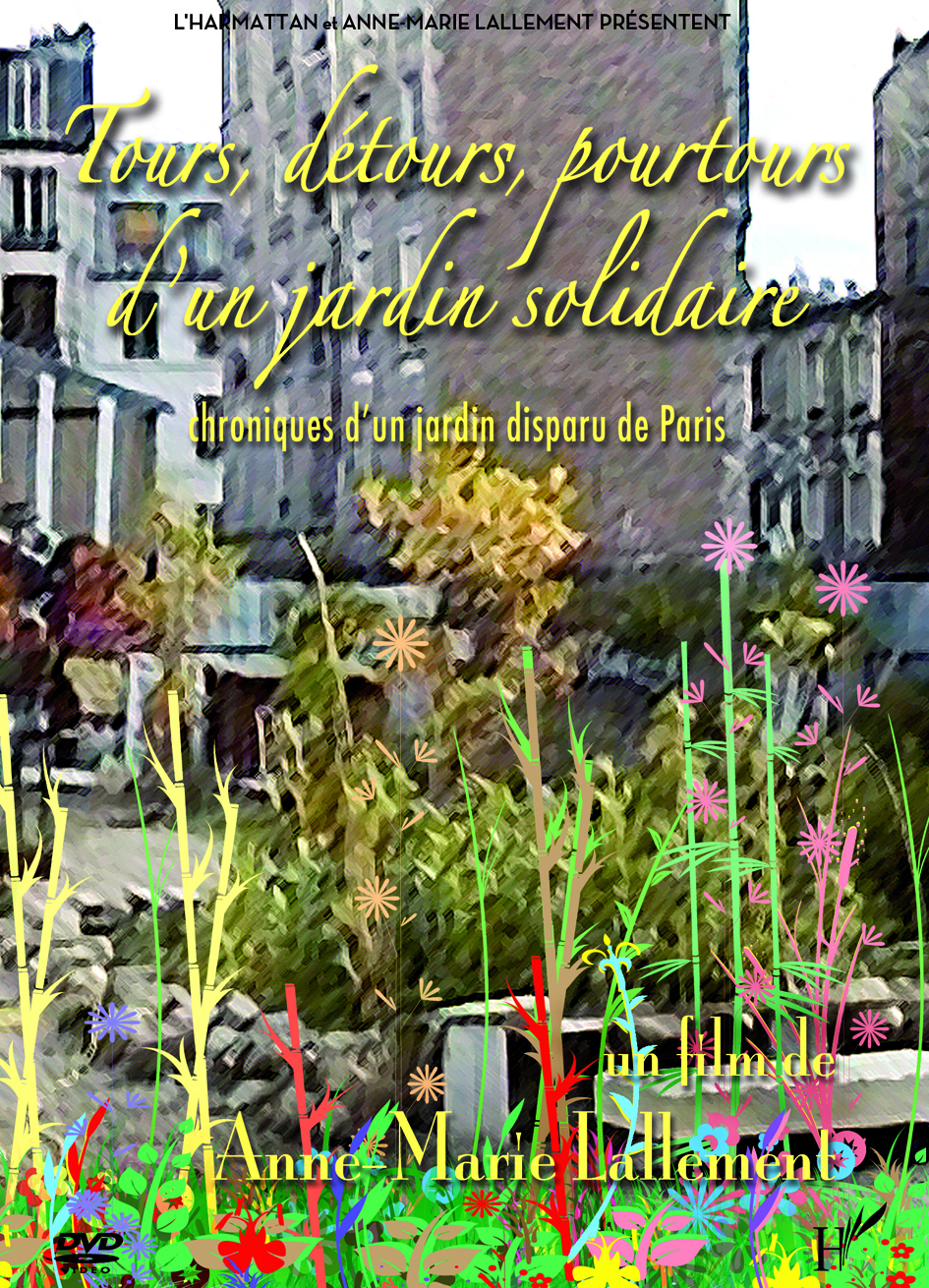 Tours, détours, pourtours d'un jardin solidaire