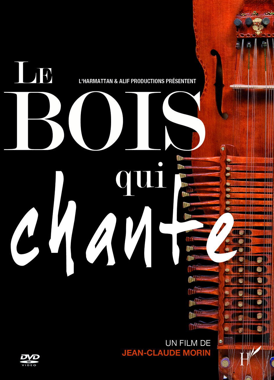 Le bois qui chante