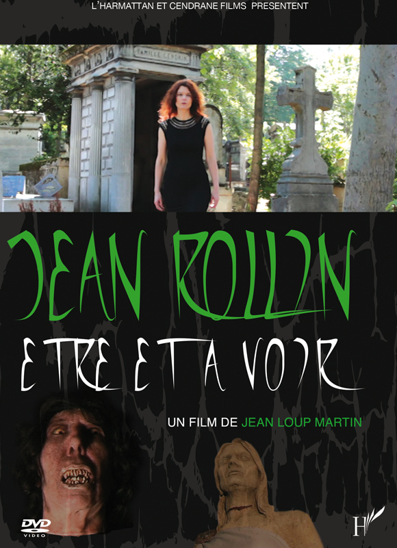 JEAN ROLLIN, ETRE ET A VOIR
