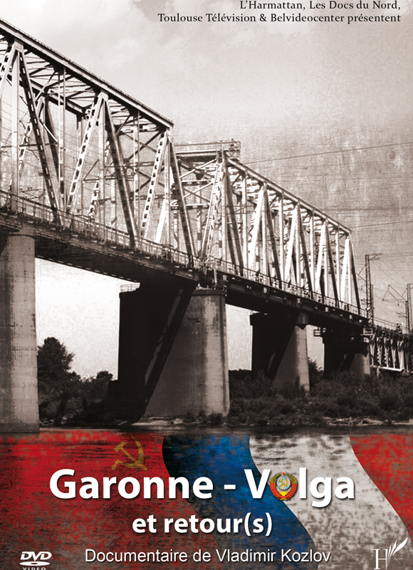 GARONNE-VOLGA ET RETOUR(S)