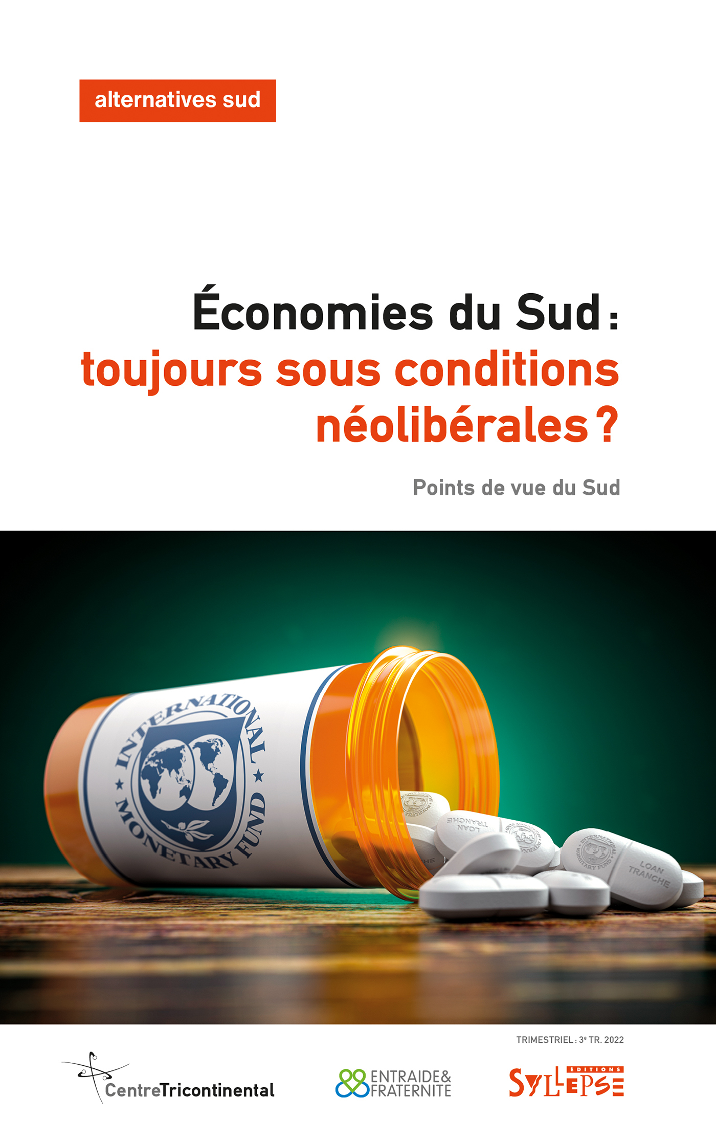 Économies du Sud: toujours sous conditions néolibérales?
