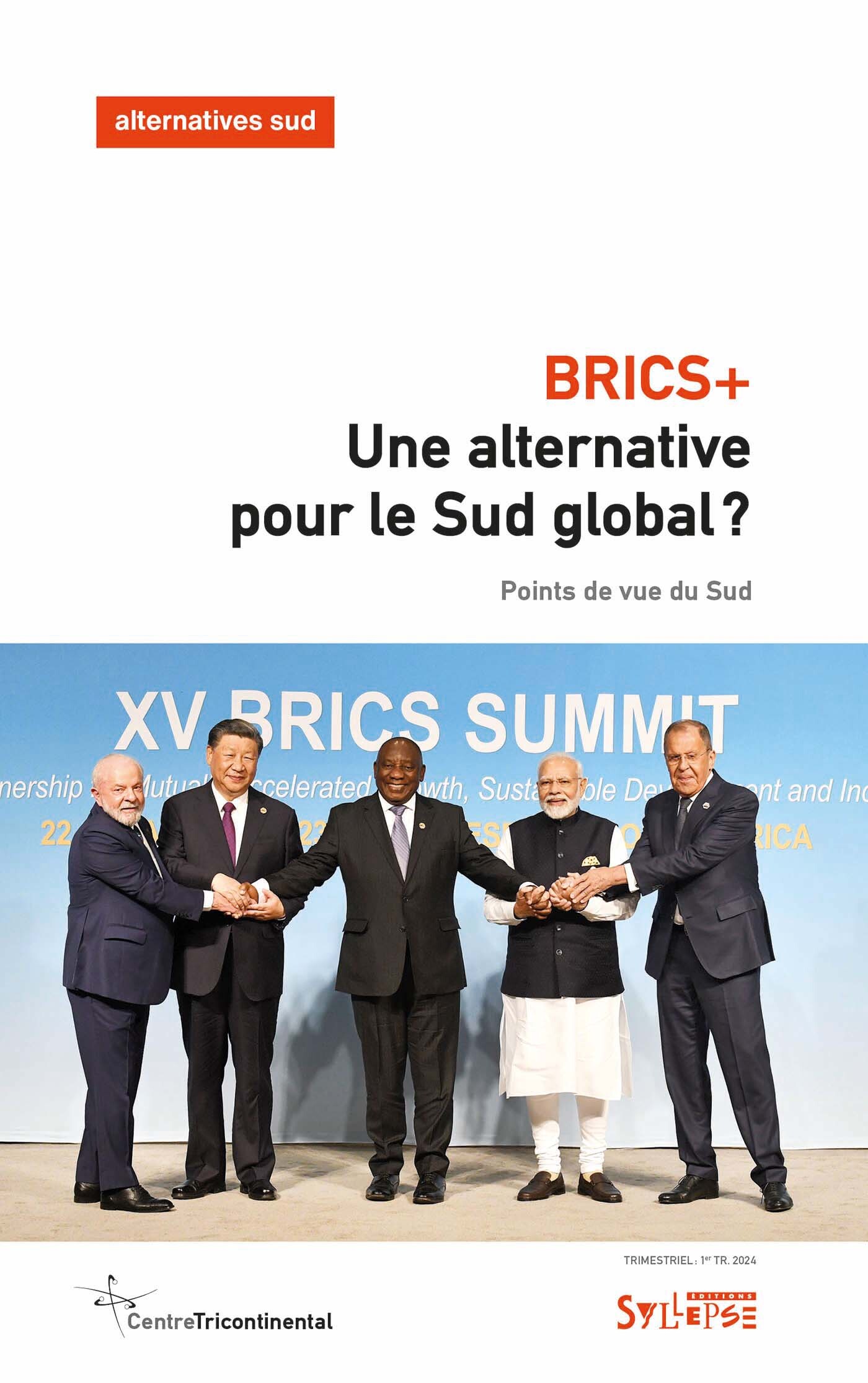 BRICS+ : une alternative pour le Sud global ?