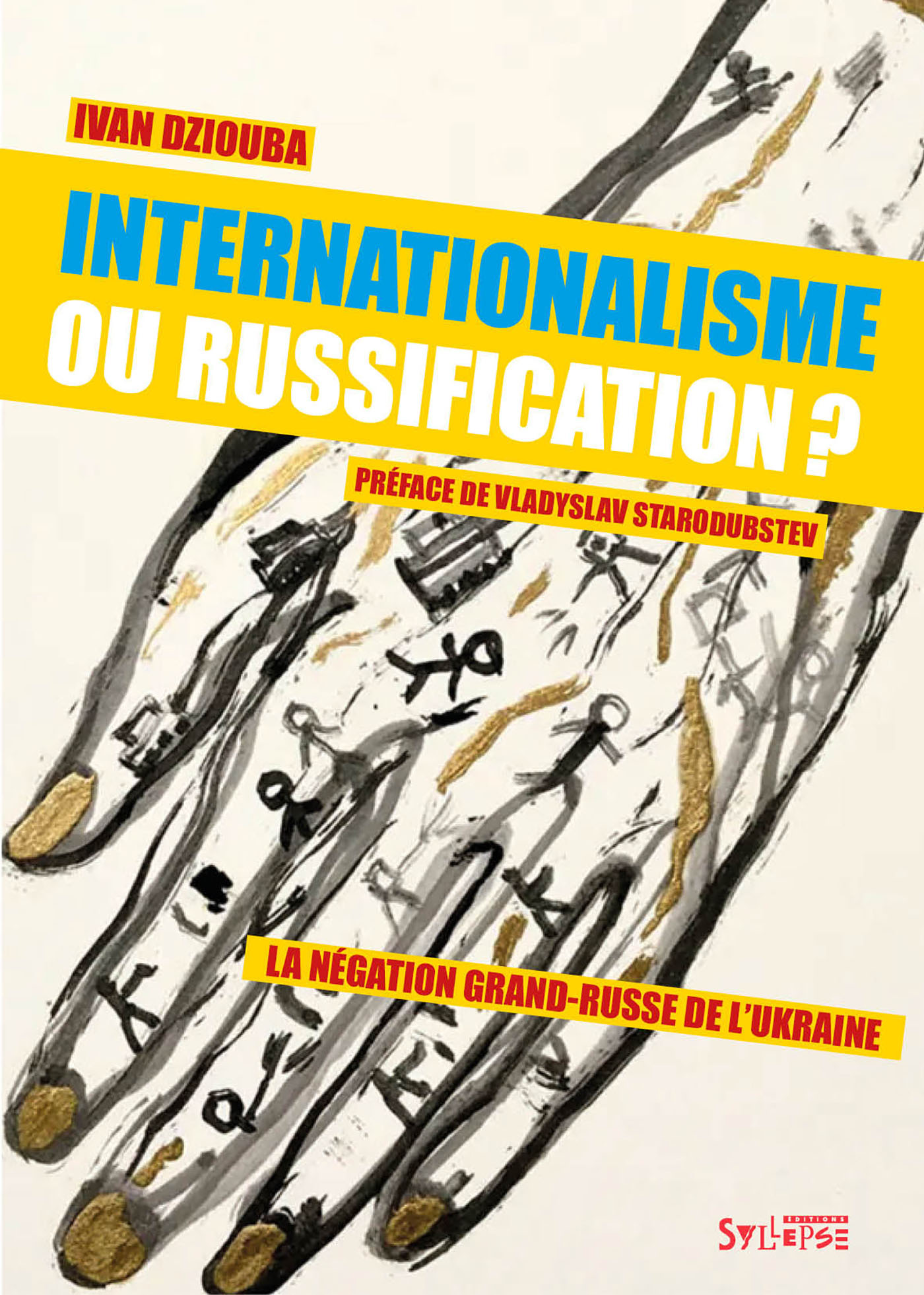 Internationalisme ou russification?