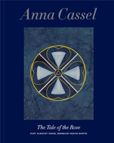 Anna Cassel The Tale of the Rose /anglais