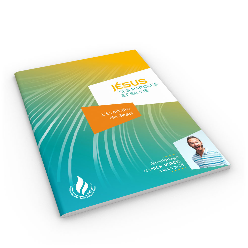 Jésus, ses paroles et sa vie :  Evangile de Jean Edition spéciale 100 ans SBG