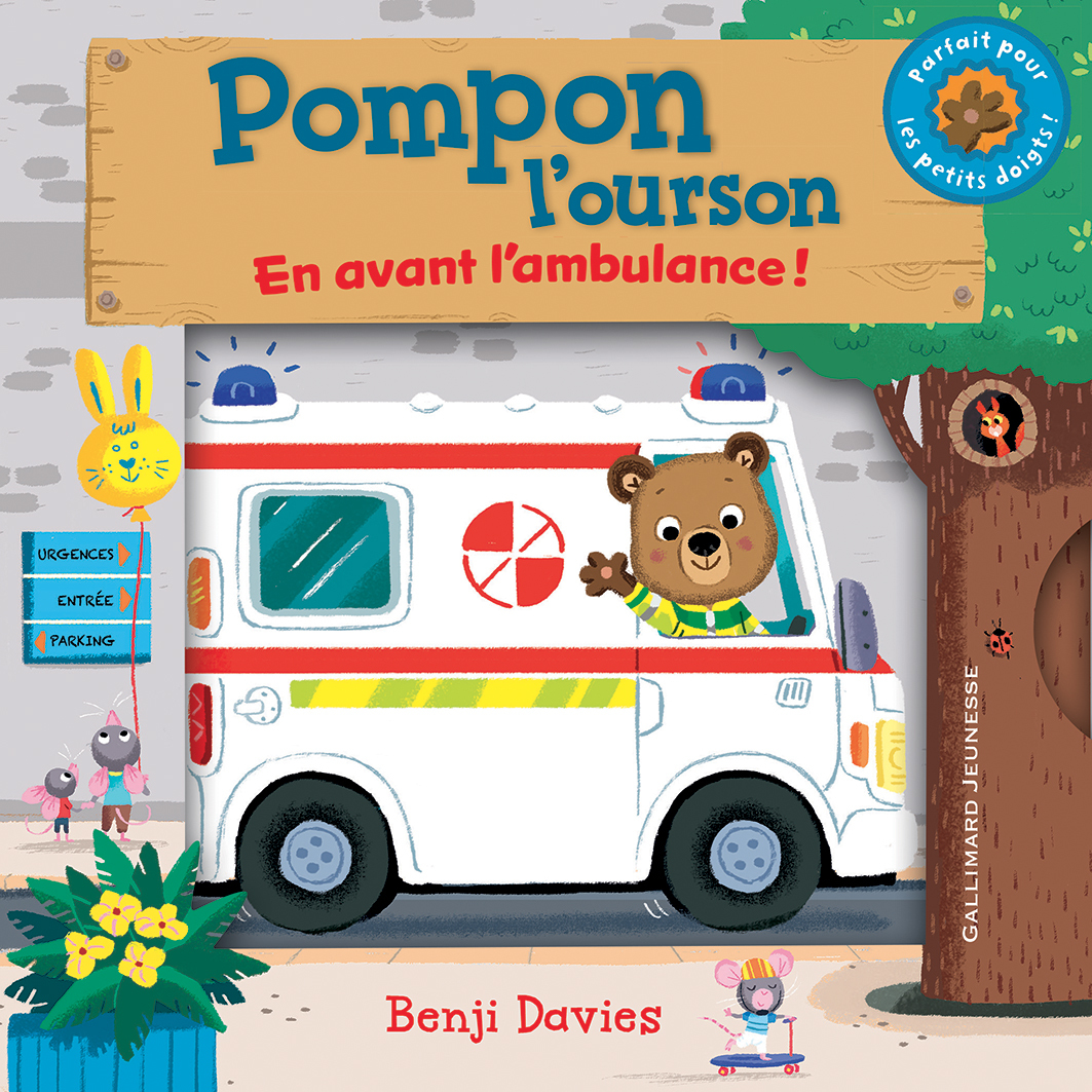 Pompon l'ourson : En avant l'ambulance !