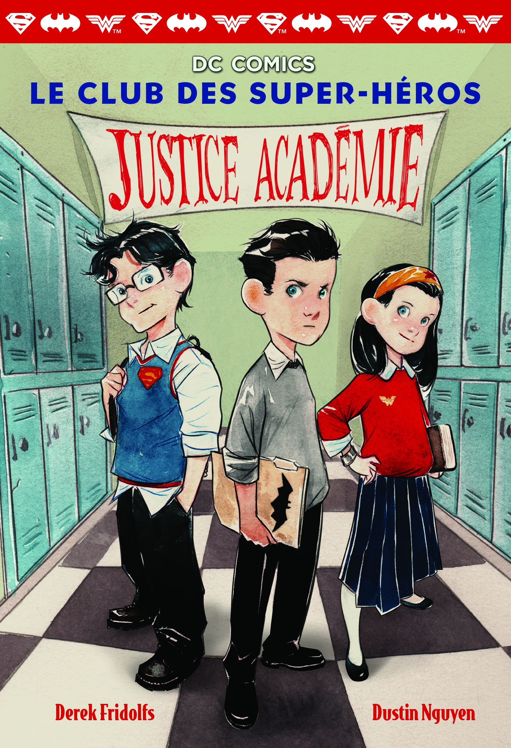 LE CLUB DES SUPER-HEROS T01 JUSTICE ACAMEDIE