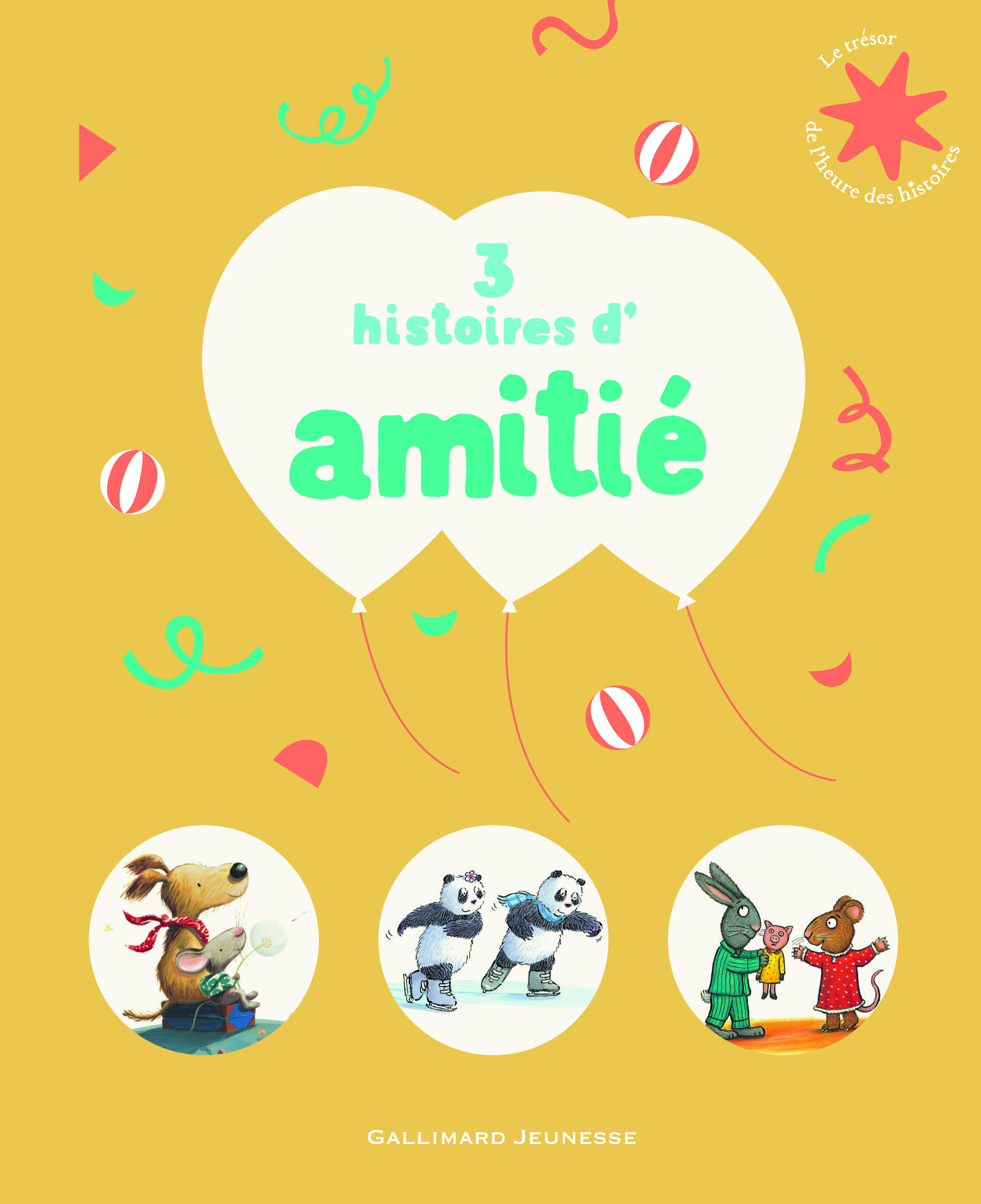3 histoires d'amitié