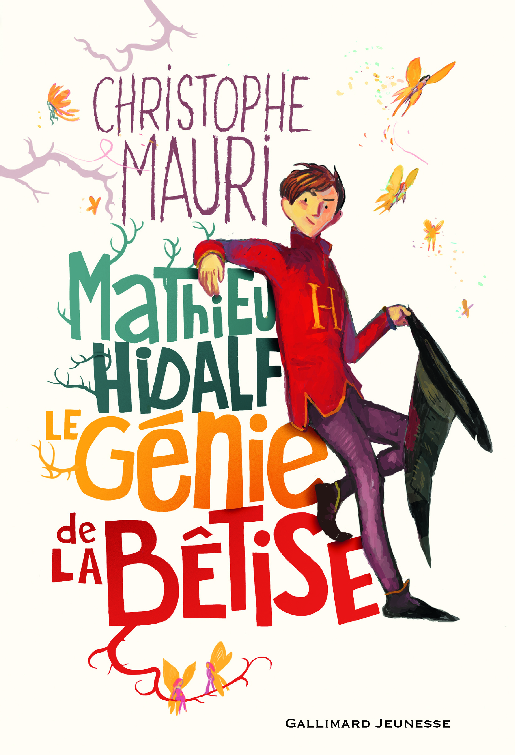 Mathieu Hidalf, le génie de la bêtise