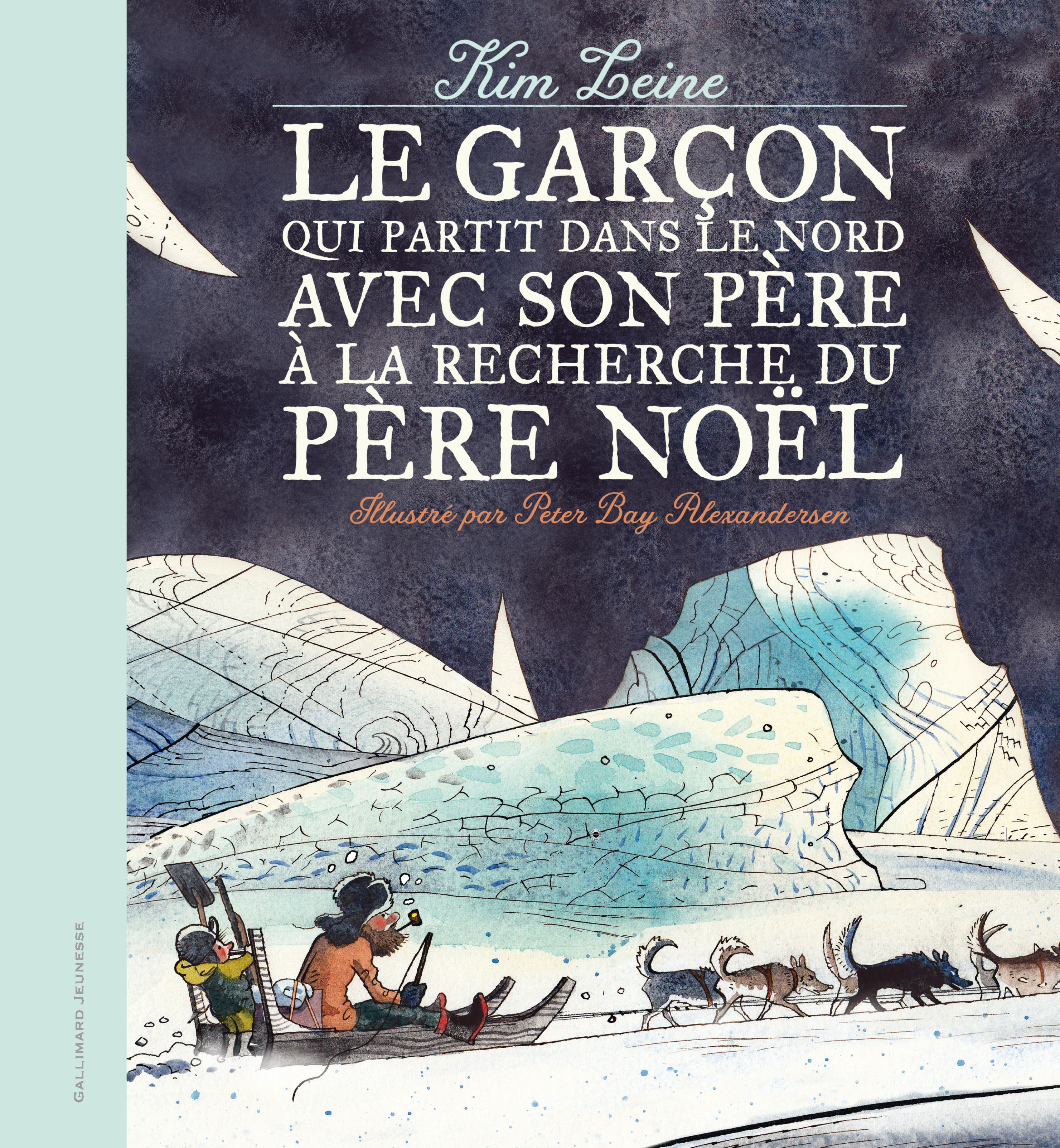 Le garçon qui partit dans le Nord avec son père à la recherche du Père Noël