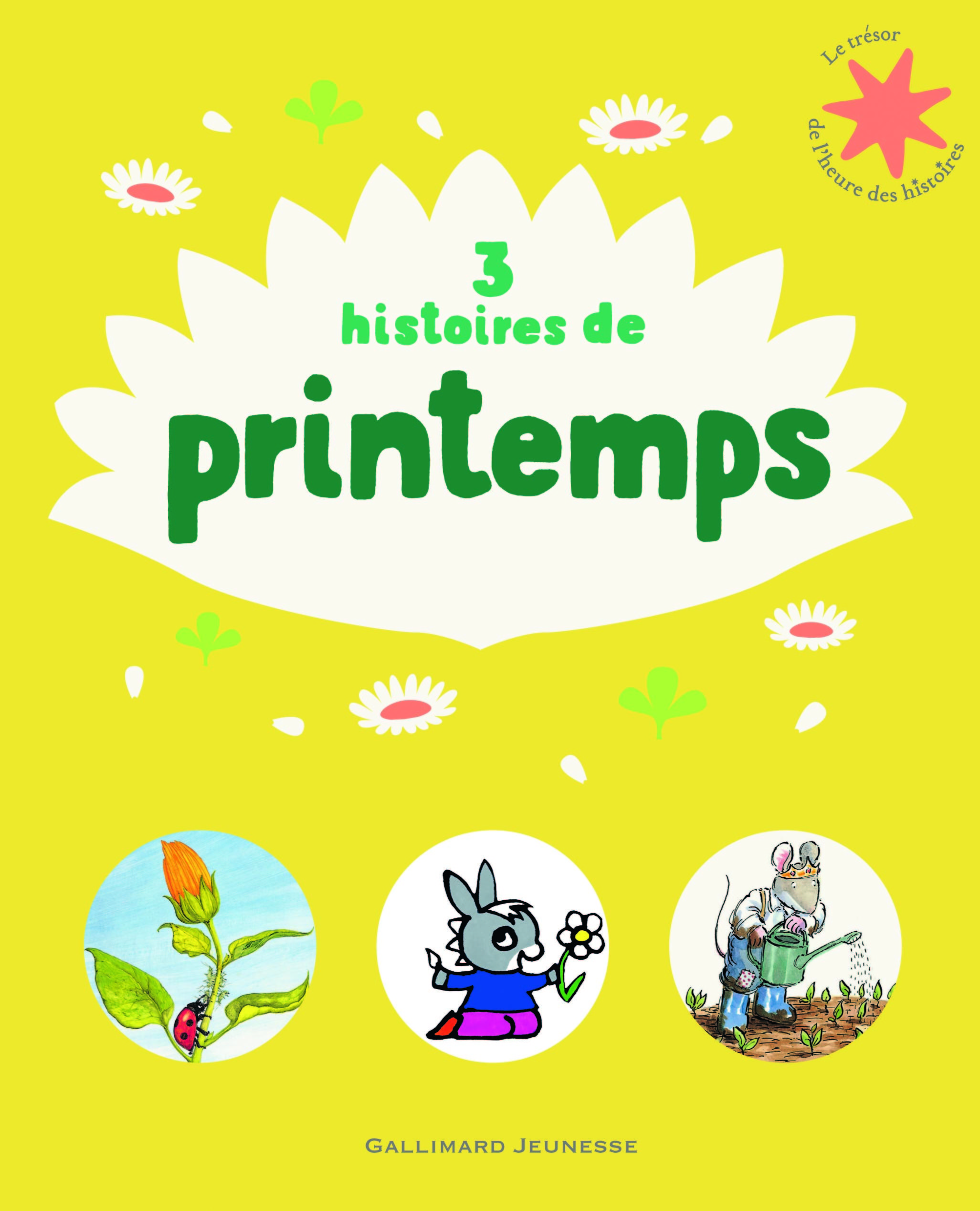 3 histoires de printemps