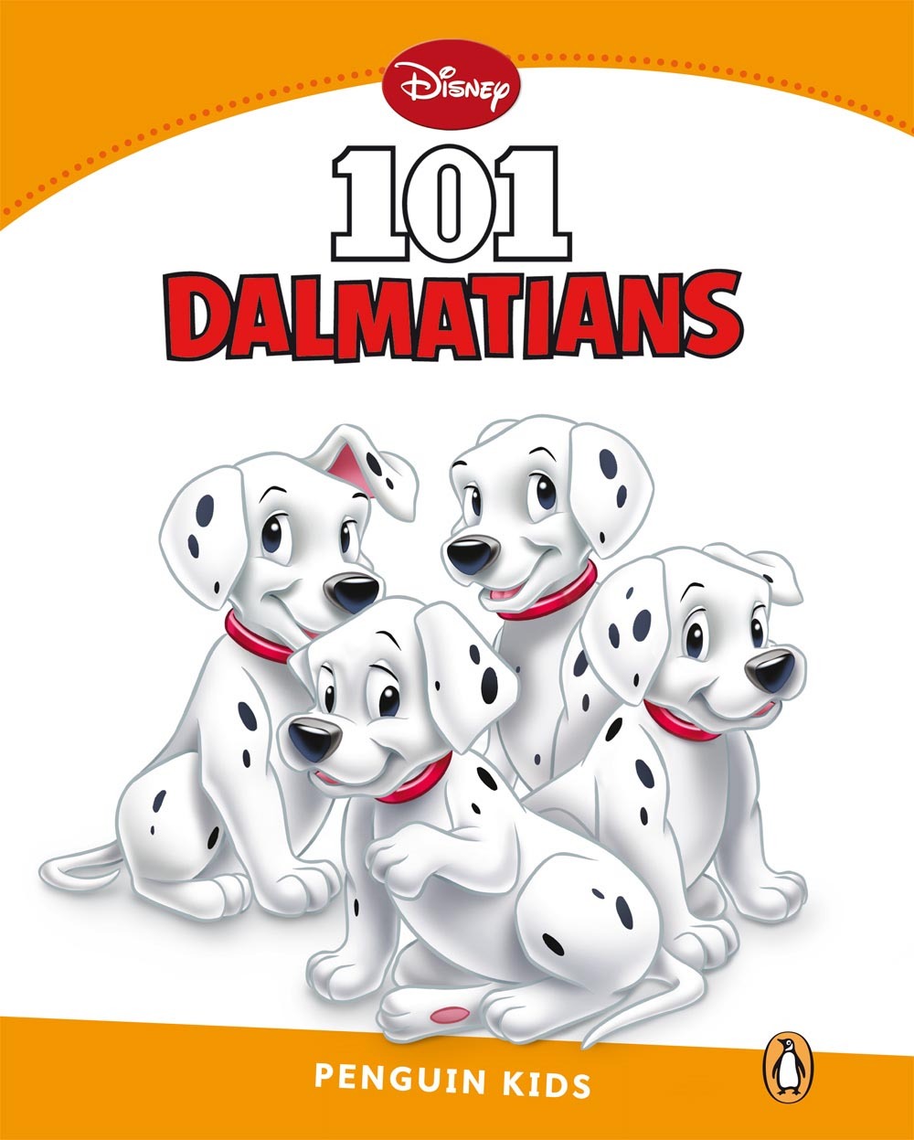 101 DALMATIANS (PENGUIN KIDS NIVEAU 3)