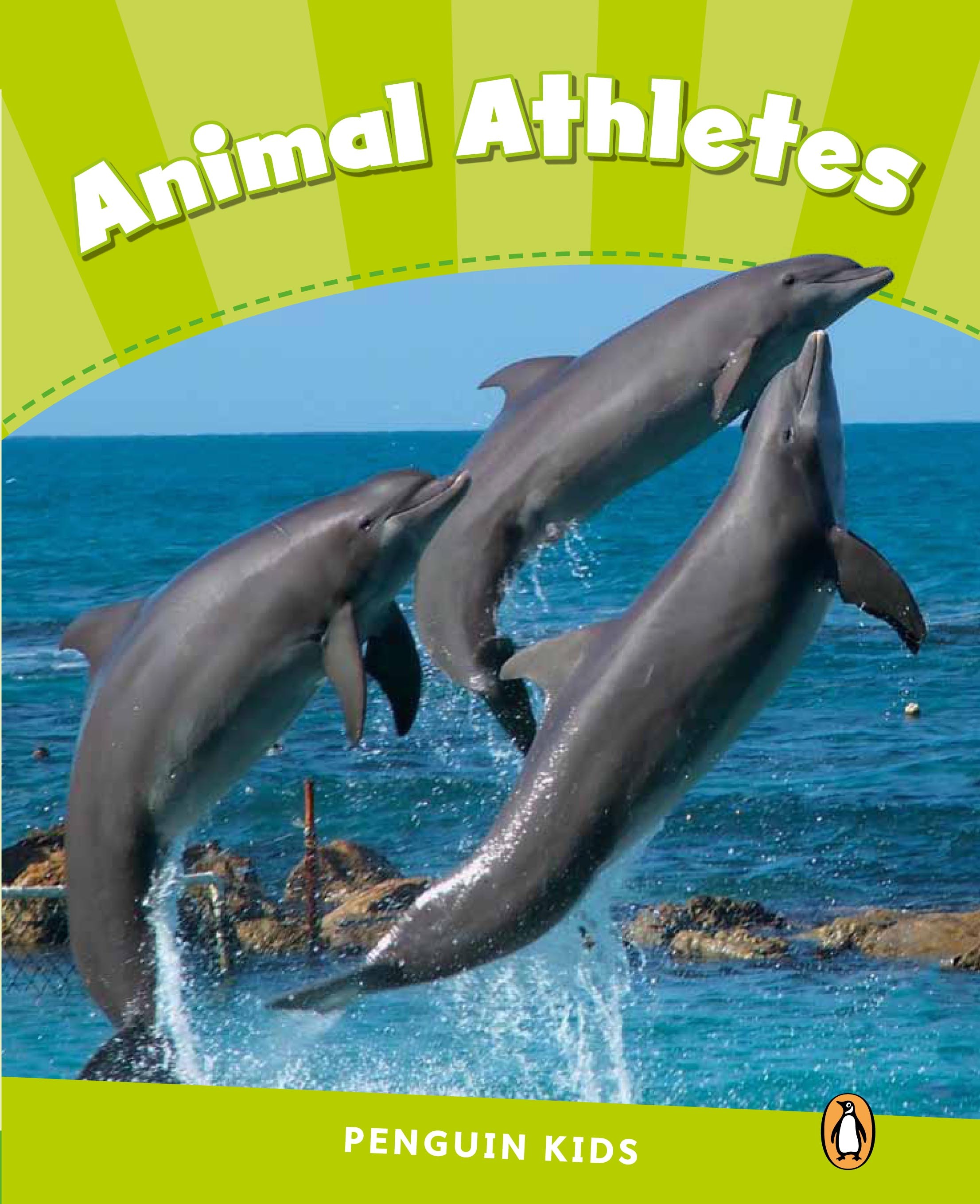 ANIMAL ATHLETES READER CLIL (PENGUIN KIDS NIVEAU 4)