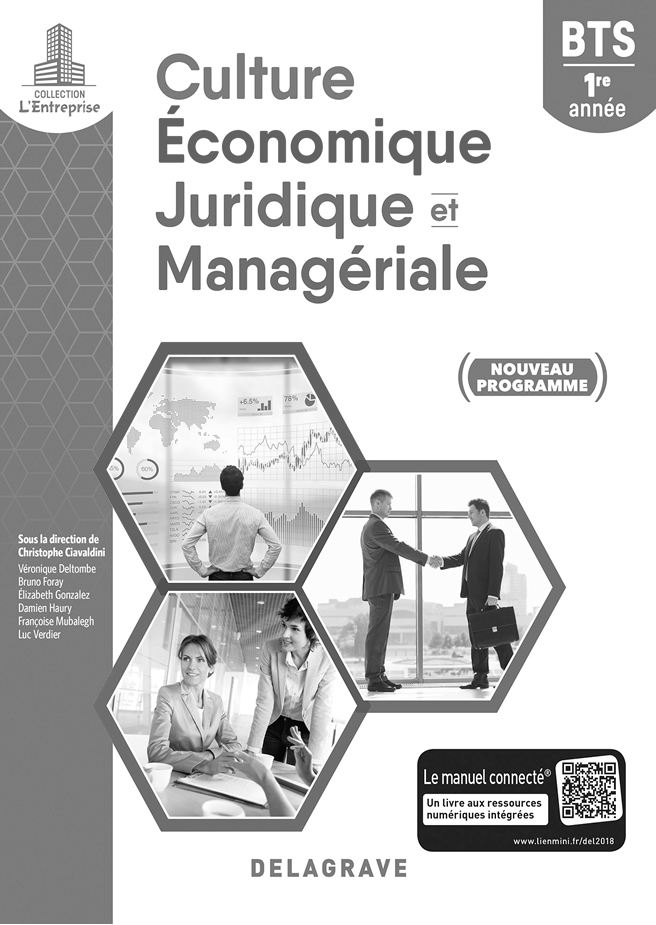 Culture économique, juridique et managériale 1re année BTS SAM, GPME, NDRC (2018) - Livre du professeur