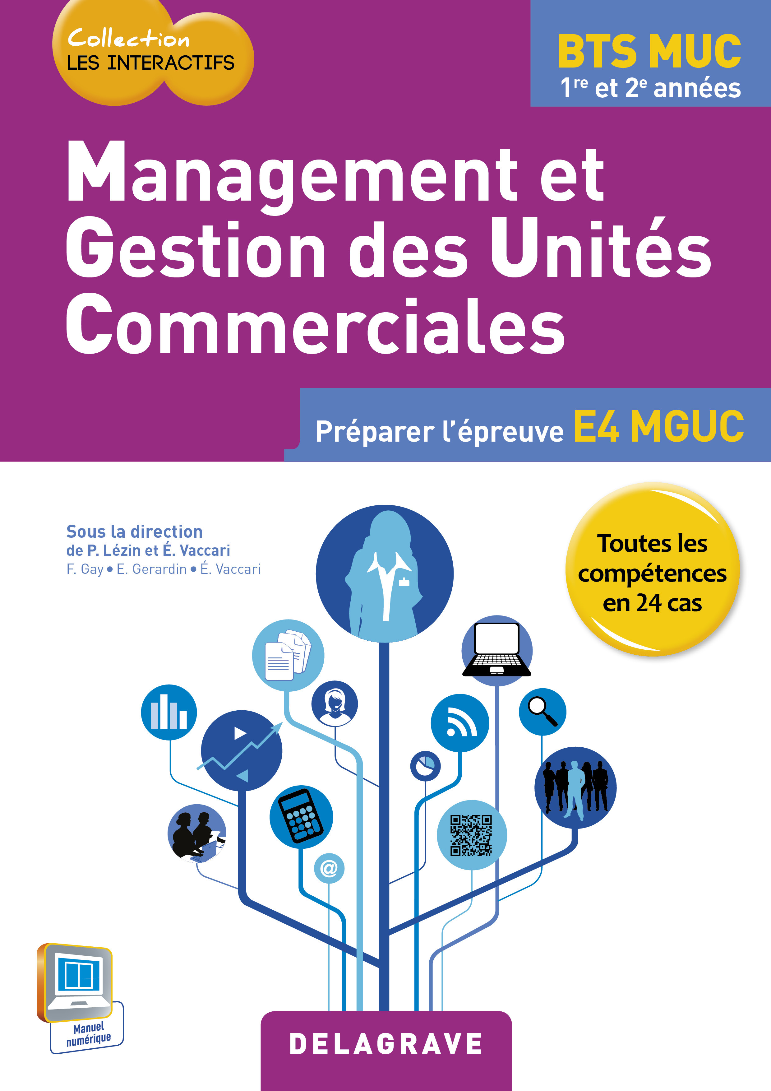 Management et gestion des unités commerciales BTS MUC Les Interactifs (2015) - Pochette élève