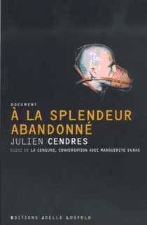A la splendeur abandonné/La censure